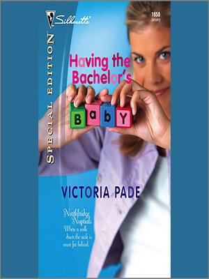cover image of Having the Bachelor's Baby